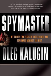 book Spymaster: My Thirty-two Years in Intelligence and Espionage Against the West