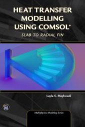 book Heat Transfer Modelling Using COMSOL