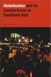 book Globalization and Its Counter-forces in Southeast Asia