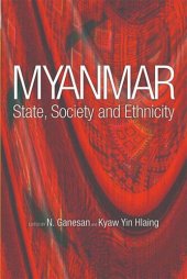 book Myanmar: State, Society and Ethnicity