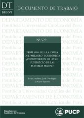 book Perú 1990-2021: la causa del “milagro” económico ¿Constitución de 1993 o Superciclo de las materias primas?