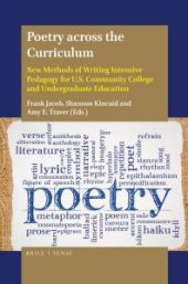 book Poetry Across the Curriculum: New Methods of Writing Intensive Pedagogy for U. S. Community College and Undergraduate Education