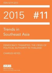 book Democracy Thwarted: The Crisis of Political Authority in Thailand