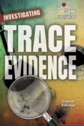 book Investigating Trace Evidence