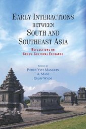 book Early Interactions between South and Southeast Asia: Reflections on Cross-Cultural Exchange