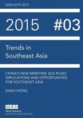 book China’s New Maritime Silk Road: Implications and Opportunities for Southeast Asia