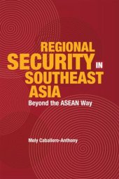 book Regional Security in Southeast Asia: Beyond the ASEAN Way