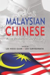 book Malaysian Chinese: Recent Developments and Prospects