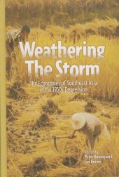 book Weathering the Storm: The Economies of Southeast Asia in the 1930s Depression