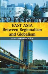 book East Asia: Between Regionalism and Globalism