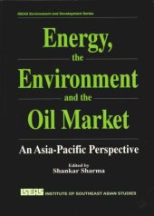 book Energy, the Environment and the Oil Market: An Asia-Pacific Perspective