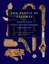 book The People of Palomas: Neandertals from the Sima de las Palomas del Cabezo Gordo, Southeastern Spain