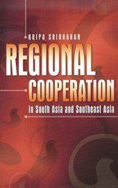 book Regional Cooperation in South Asia and Southeast Asia