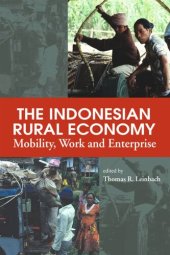 book The Indonesian Rural Economy: Mobility, Work and Enterprise