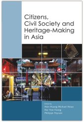 book Citizens, Civil Society and Heritage-making in Asia