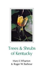 book Trees and Shrubs of Kentucky