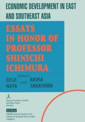 book Economic Development in East and Southeast Asia: Essays in Honor of Professor Shinichi Ichimura