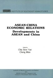 book ASEAN-China Economic Relations: Developments in ASEAN and China