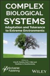 book Complex Biological Systems: Adaptation and Tolerance to Extreme Environments