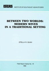 book Between Two Worlds: Modern Wives in a Traditional Setting