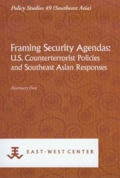 book Framing Security Agendas: U.S. Counterterrorist Policies and Southeast Asian Responses