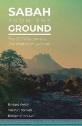 book Sabah from the Ground: The 2020 Elections and the Politics of Survival