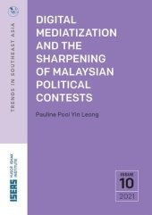 book Digital Mediatization and the Sharpening of Malaysian Political Contests