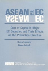 book ASEAN & the EC: Cost of Capital in Major EC Countries and Their Effects on the Production Structure