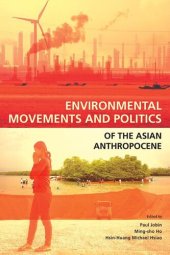 book Environmental Movements and Politics of the Asian Anthropocene