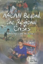 book ASEAN Beyond the Regional Crisis: Challenges and Initiatives