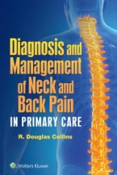 book Diagnosis and Management of Neck and Back Pain in Primary Care