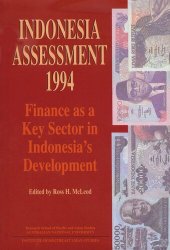 book Indonesia Assessment 1994: Finance as a Key Sector in Indonesia's Development