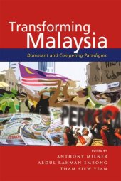 book Transforming Malaysia: Dominant and Competing Paradigms