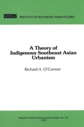 book A Theory of Indigenous Southeast Asian Urbanism