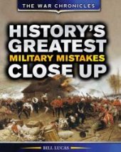 book History's Greatest Military Mistakes Close Up