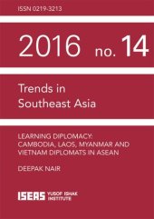 book Learning Diplomacy: Cambodia, Laos, Myanmar and Vietnam Diplomats in ASEAN