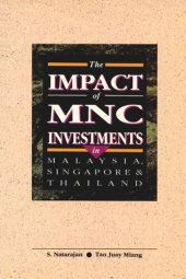 book The Impact of MNC Investments in Malaysia, Singapore & Thailand