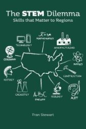 book The STEM Dilemma: Skills That Matter to Regions