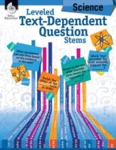 book Leveled Text-Dependent Question Stems: Science