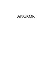 book Angkor And The Khmer Civilization