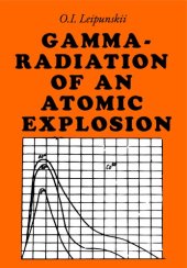 book Gamma Radiation of an Atomic Explosion