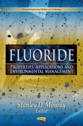 book Fluoride: Properties, Applications and Environmental Management: Properties, Applications and Environmental Management