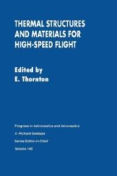 book Thermal Structures and Materials for High-Speed Flight