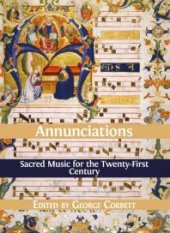 book Annunciations: Sacred Music for the Twenty-First Century