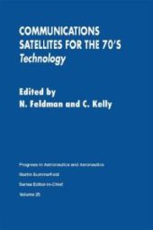 book Communication Satellites for the 70's: Technology