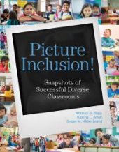 book Picture Inclusion!: Snapshots of Successful Diverse Classrooms