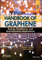 book Handbook of Graphene, Volume 5: Energy, Healthcare, and Environmental Applications