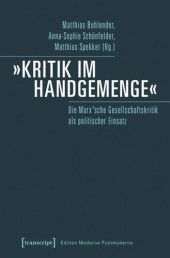 book »Kritik im Handgemenge«: Die Marx'sche Gesellschaftskritik als politischer Einsatz