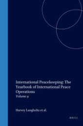 book International Peacekeeping: the Yearbook of International Peace Operations: Volume 9