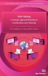 book Web Mining: a Synergic Approach Resorting to Classifications and Clustering